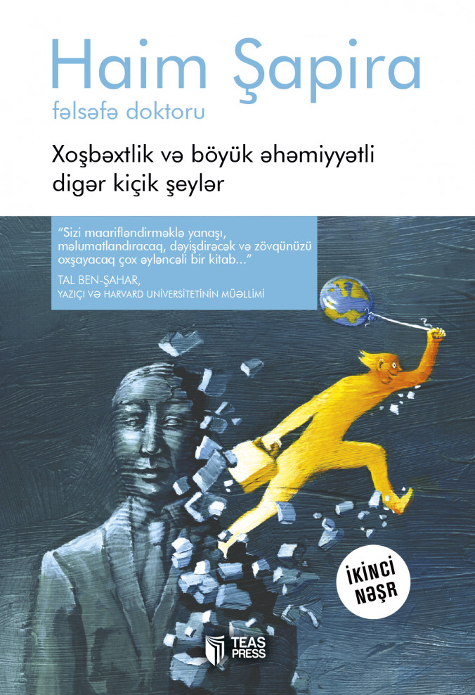 Xoşbəxtlik və böyük əhəmiyyətli digər kiçik şeylər kitabı, əsəri, nəşri, çap məhsulu