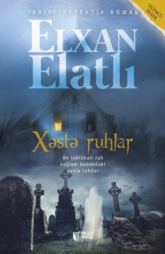 Xəstə ruhlar kitabı, əsəri, nəşri, çap məhsulu