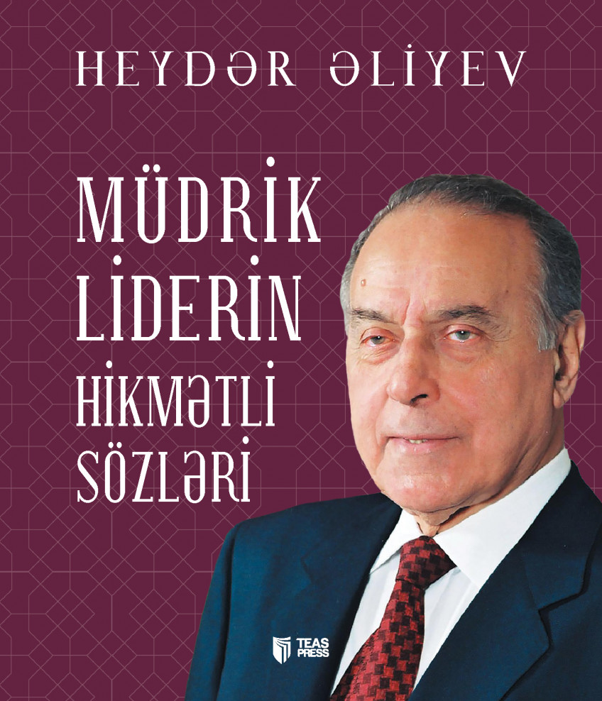 Müdrik Liderin hikmətli sözləri kitabı, əsəri, nəşri, çap məhsulu